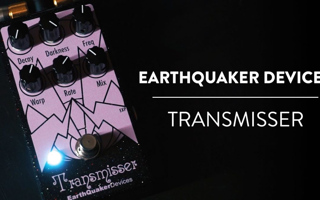 EarthQuaker Devices – Transmisser Reverb Demo