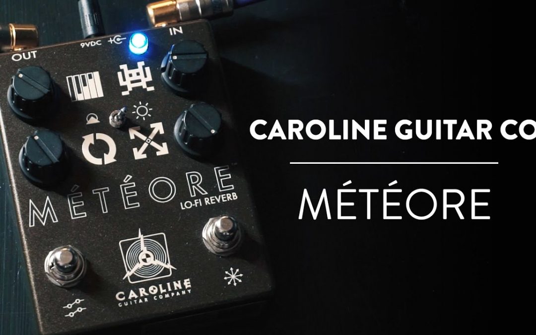 Caroline Guitar Company – Météore Lo-Fi Reverb Demo
