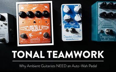 Why ambient guitarists need an Auto-Wah/Envelope Filter on their pedalboard