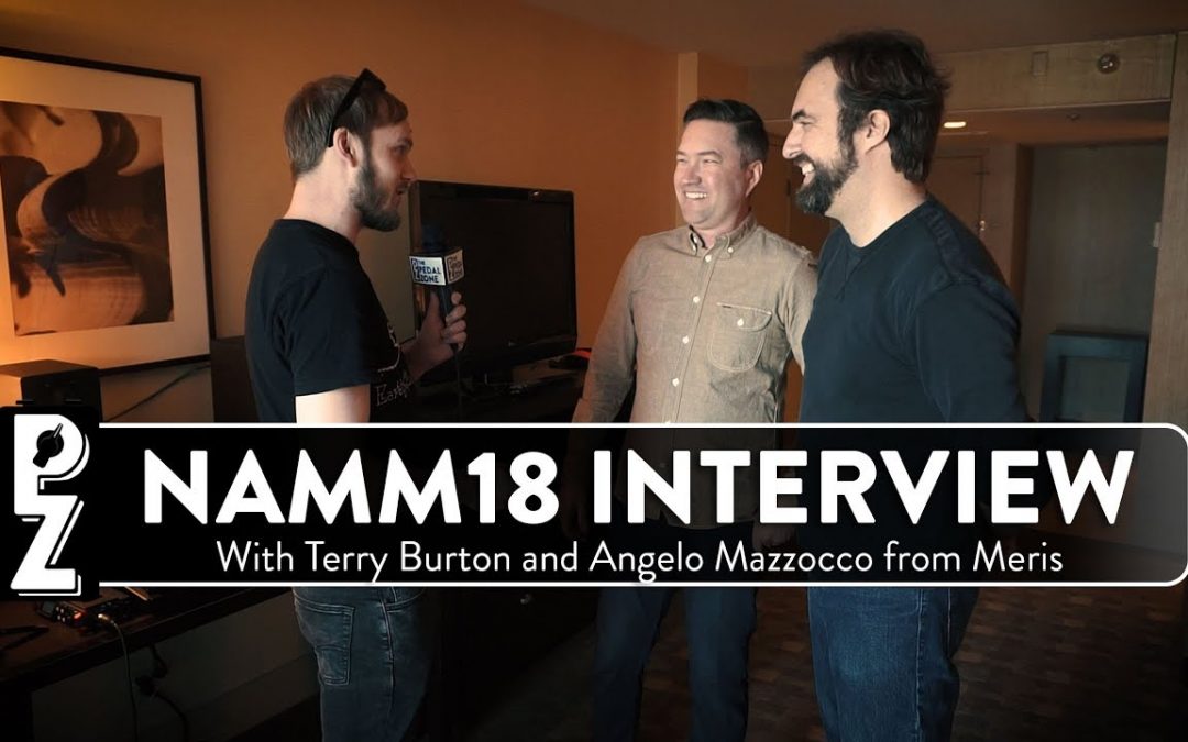 Talking Meris origin story, product philosophy and new pedals with Terry Burton and Angelo Mazzocco