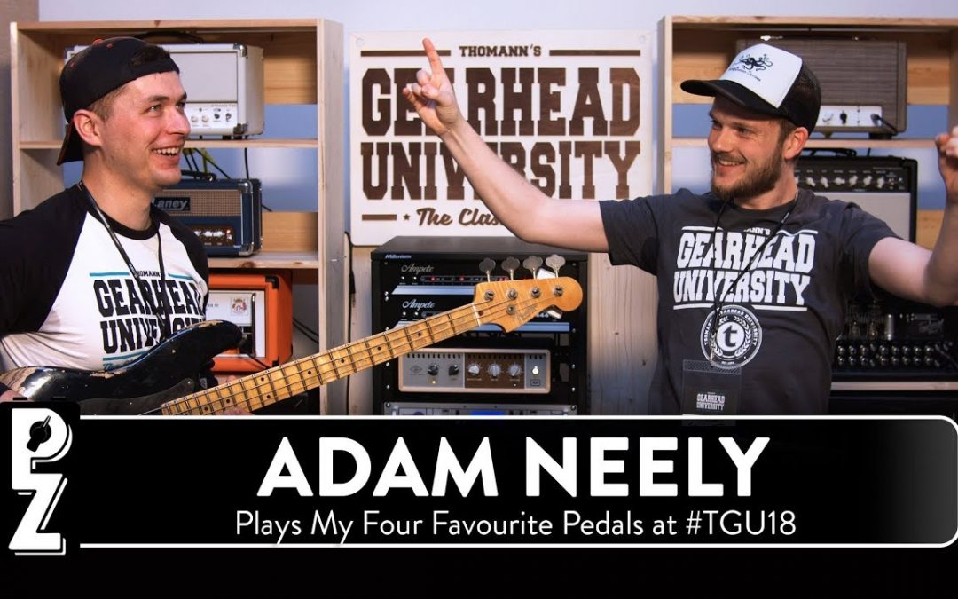 Adam Neely Plays My Four Favourite Pedals at #TGU18