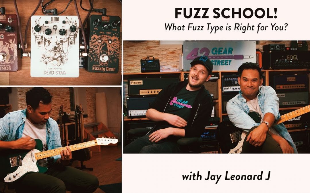 What Classic Fuzz Pedal is Right for You? – Fuzz School with Jay Leonard J