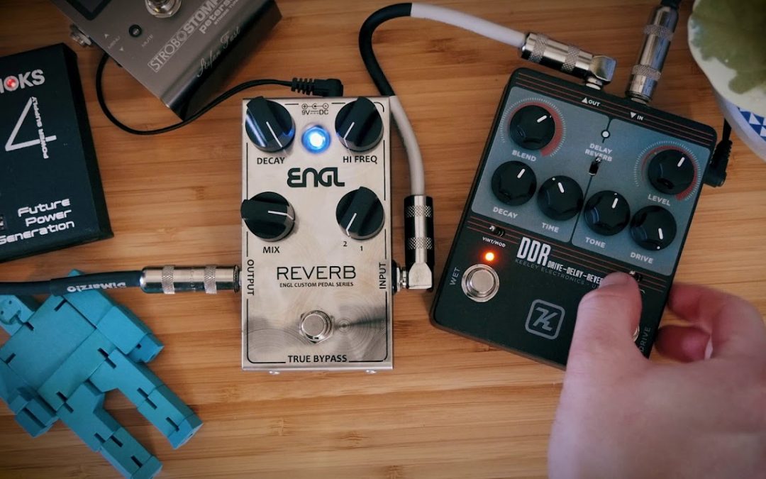 Quick Hit: Keeley DDR and ENGL Reverb