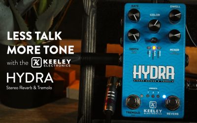 Keeley Electronics Hydra Stereo Reverb & Tremolo Demo