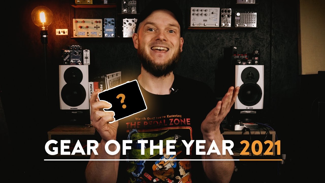 Gear Of The Year 2021 - My Top 10 Effects Pedals